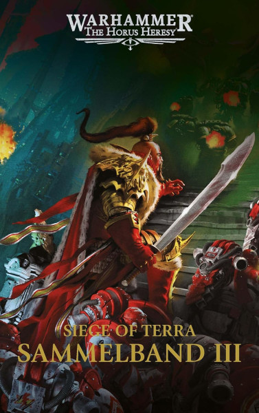 Black Library: Warhammer - The Horus Heresy: Siege of Terra - Sammelband 03