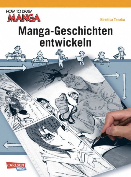 How to Draw Manga 10: Manga-Geschichten entwickeln