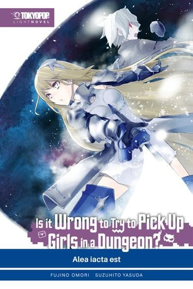 Is it Wrong to Try to Pick up Girls in a Dungeon? - Light Novel 03