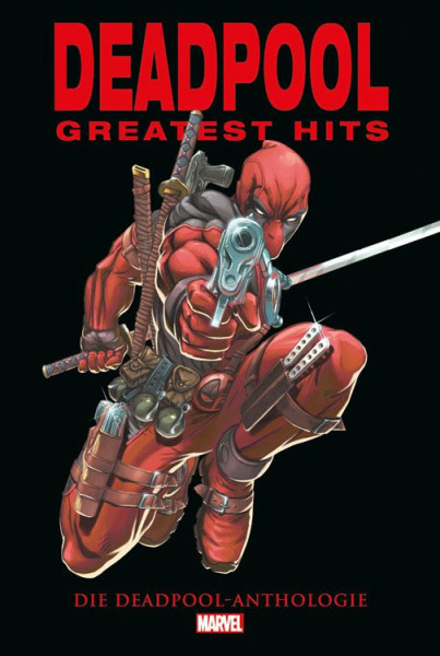 Marvel Anthologie - Deadpool Greatest Hits