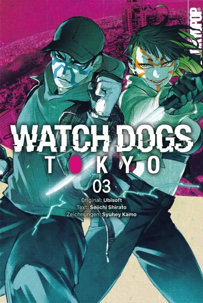 Watch Dogs Tokyo 03 (Abschlussband)