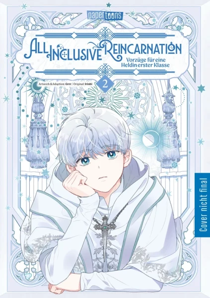 All Inclusive Reincarnation 02 - Vorzüge für eine Heldin erster Klasse