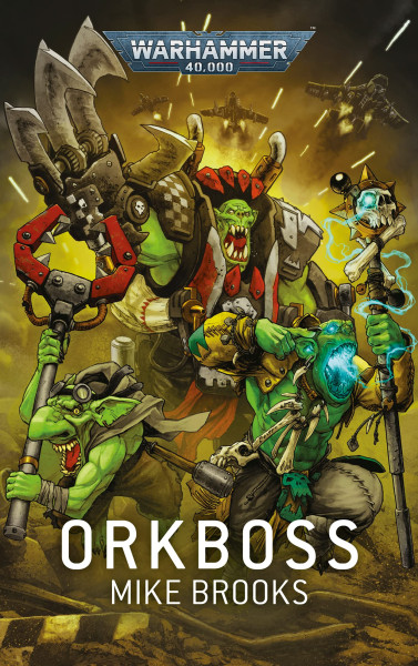 Black Library: Warhammer 40,000: Orkboss