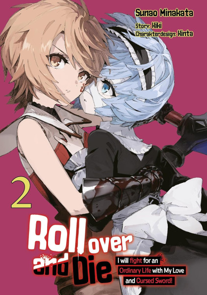 Roll over and Die: I Will Fight for an Ordinary Life with My Love and Cursed Sword! 02