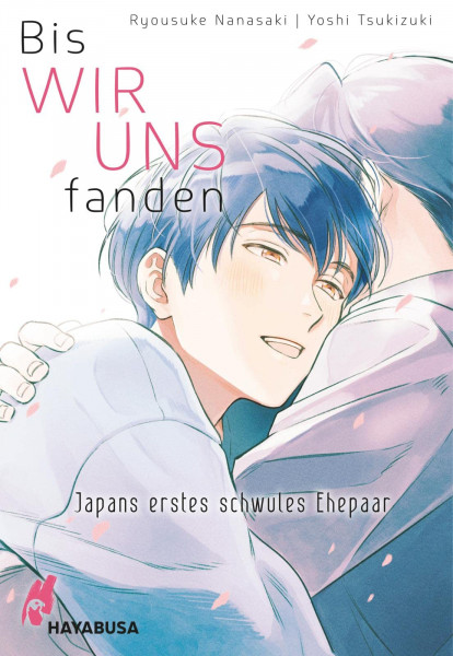Bis wir uns fanden - Japans erstes schwules Ehepaar - Manga