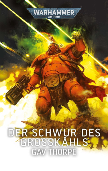 Black Library: Warhammer 40,000: Der Schwur des Grosskahls
