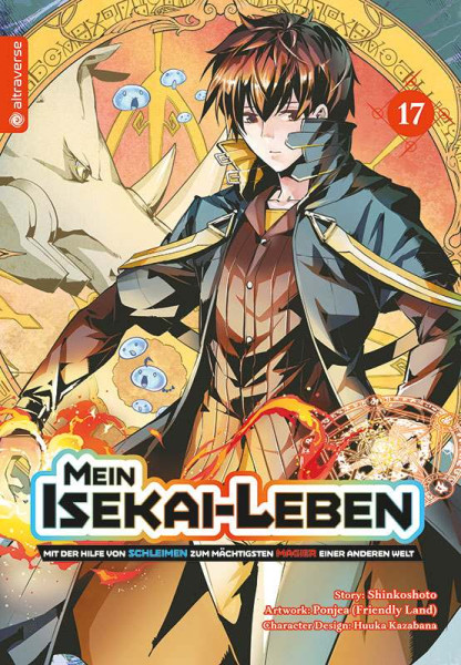 Mein Isekai-Leben 17 - Mit der Hilfe von Schleimen zum mächtigsten Magier einer anderen Welt