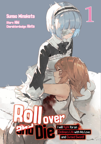 Roll over and Die: I Will Fight for an Ordinary Life with My Love and Cursed Sword! 01 - Limited Ed.