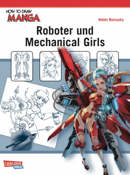 How to Draw Manga 19: Roboter und Mechanical Girls