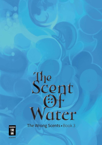 The Wrong Scents - Roman 03 - The Scent of Water