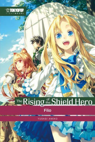 The Rising of the Shield Hero - Light Novel 02 - Filo
