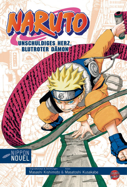 Naruto Novel 01: Unschuldiges Herz, blutroter Dämon