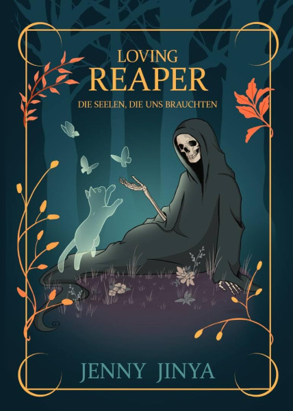 Loving Reaper - Die Seelen die uns Brauchten