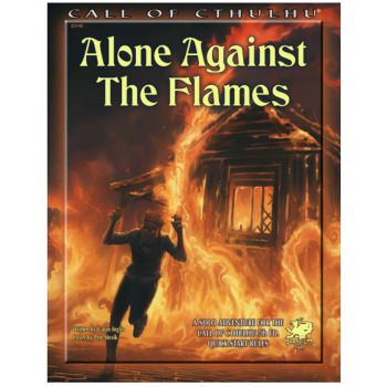 Call of Cthulhu RPG - Alone Against the Flames - EN