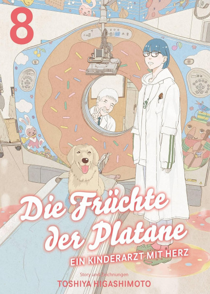 Die Früchte der Platane 08 - Ein Kinderarzt mit Herz