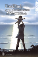 Das Kind, das ich in meinen Träumen sah 11 Das Kind, das ich in meinen Träumen sah 11