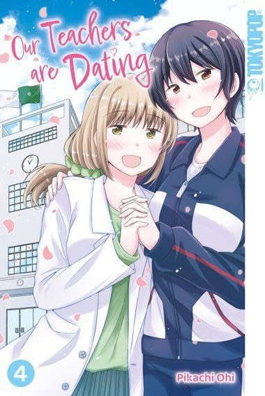 Our Teachers are Dating 04 (Abschlussband)