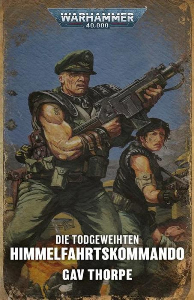 Black Library: Warhammer 40,000: Die Todgeweihten 02 - Himmelfahrtskommando