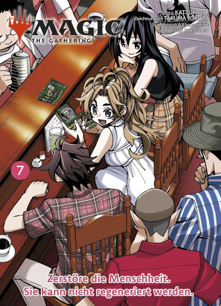 Magic the Gathering Manga 07 - Zerstöre die Menschheit, sie kann nicht regeneriert werden