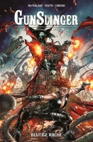 Gunslinger Spawn 02 - Blutige Rache Gunslinger Spawn 02 - Blutige Rache