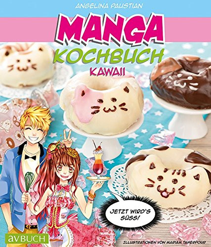 Kochbuch: Manga Kochbuch Kawaii