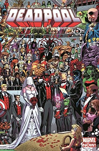 Marvel Now! Deadpool 05: Die Hochzeit