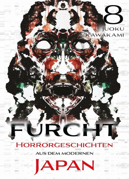 Furcht - Horrorgeschichten aus dem modernen Japan 08