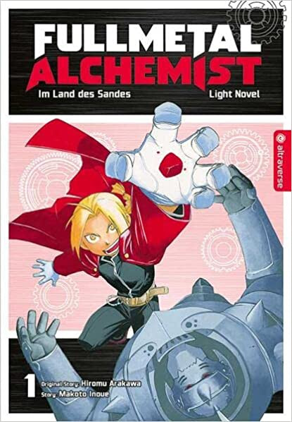 Fullmetal Alchemist Light Novel 01: Im Land des Sandes