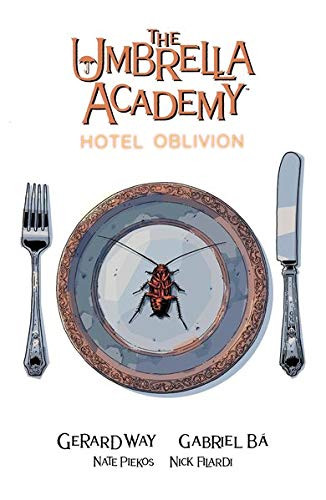 The Umbrella Academy - Neue Edition 03 - Hotel Oblivion