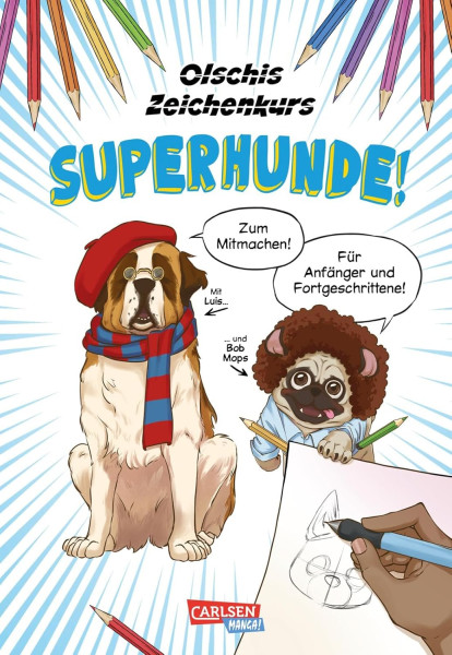 Olschis Zeichenkurs - Superhunde!