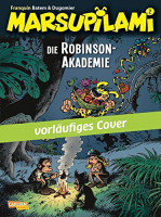Marsupilami 02 - Die Robinson-Akademie Marsupilami 02 - Die Robinson-Akademie