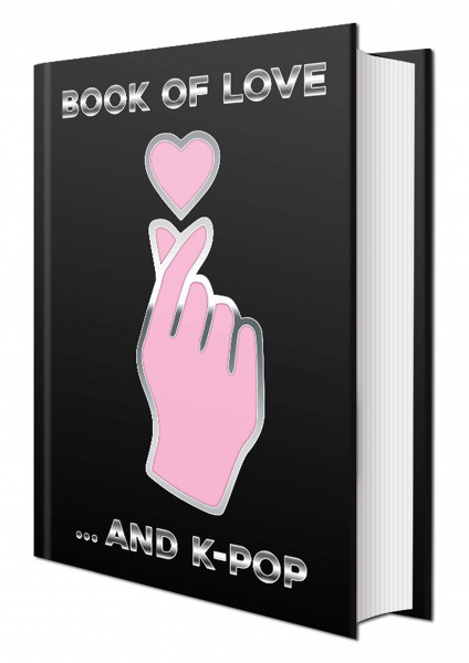 K*BANG Book of Love ... and K-POP