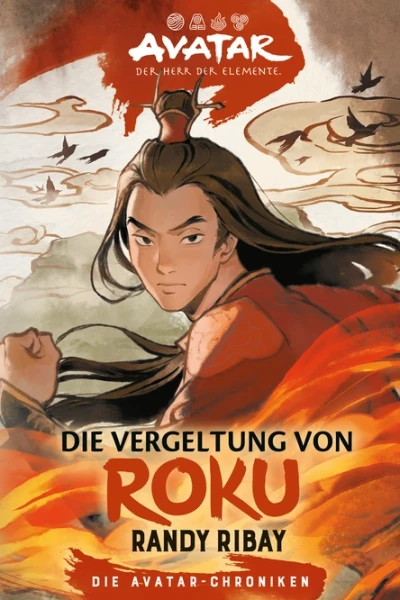 Avatar Roman: Der Herr der Elemente: Die Vergeltung von Roku