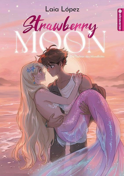 Strawberry Moon - Die Tochter des Mondlichts 01