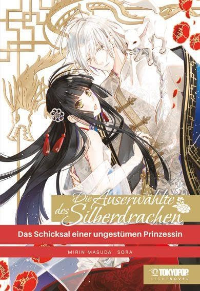 Die Auserwählte des Silberdrachen - Das Schicksal einer ungestümen Prinzessin - Novel