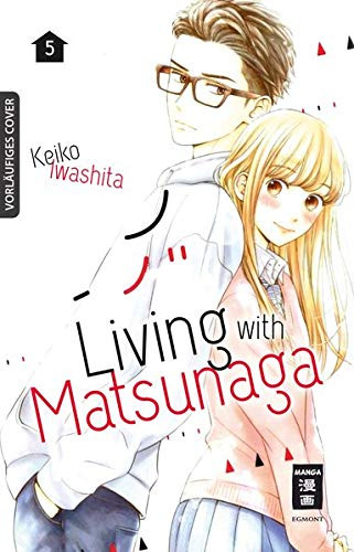 Living with Matsunaga 05