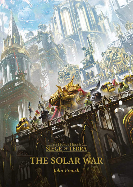 Black Library: The Horus Heresy: Siege of Terra HC EN 01: The Solar War EN