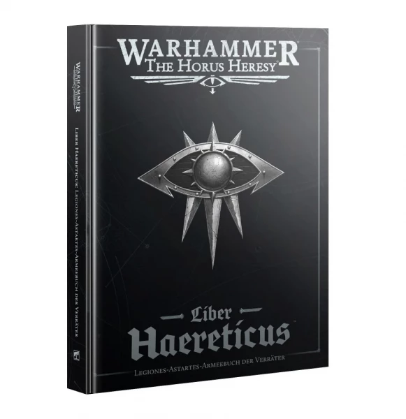 Warhammer The Horus Heresy: 31-31 Liber Haereticus - Armeebuch der Verräter