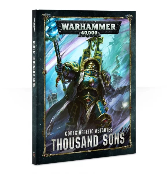 Warhammer 40,000 Codex: Thousand Sons 2018