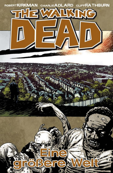 The Walking Dead HC 16: Eine größere Welt