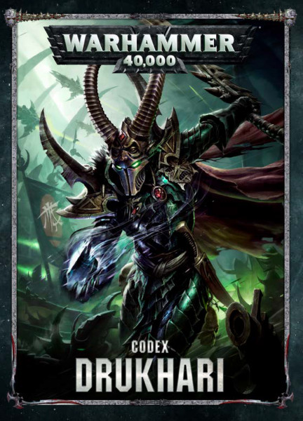 Warhammer 40,000 Codex: Drukhari 2018
