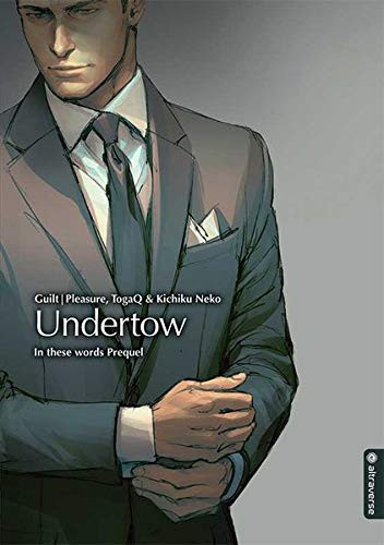 In These Words: Prequel Novel - Undertow
