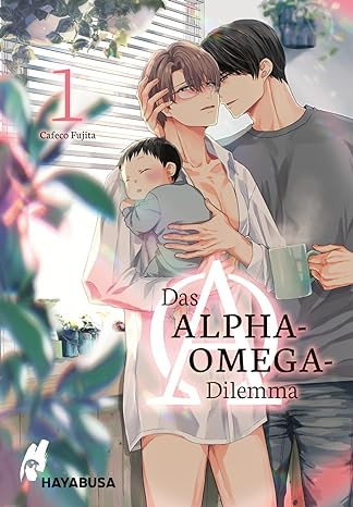 Das Alpha-Omega-Dilemma 01