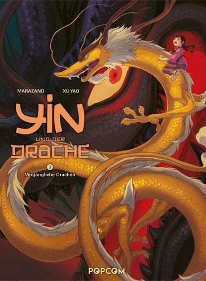 Yin und der Drache 03: Vergängliche Drachen