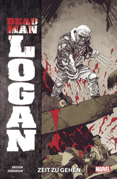 Dead Man Logan 01 - Zeit zu gehen