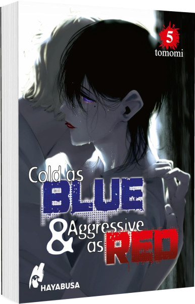 Cold as BLUE and Aggressive as RED 05