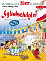 Asterix Mundart: Sächsisch 03 - Sgladschdglei Asterix Mundart: Sächsisch 03 - Sgladschdglei