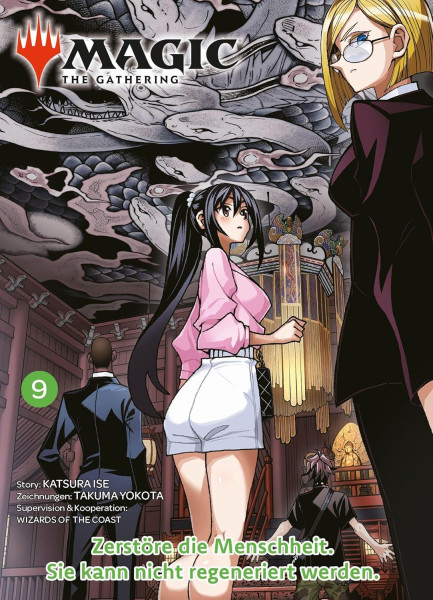 Magic the Gathering Manga 09 - Zerstöre die Menschheit, sie kann nicht regeneriert werden