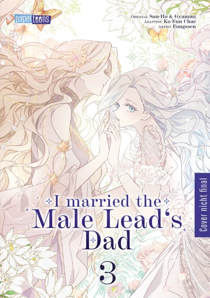 I married the Male Leads Dad 03