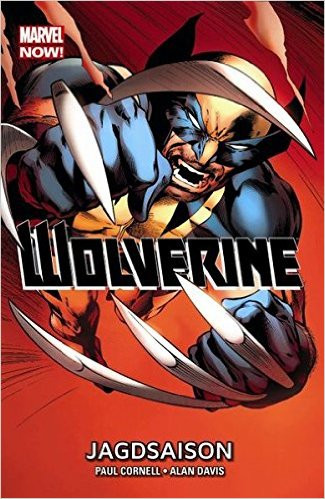 Marvel Now! Wolverine 01 - Jagdsaison